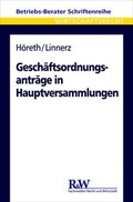 Abbildung von: Geschäftsordnungsanträge in Hauptversammlungen - Fachmedien Recht und Wirtschaft