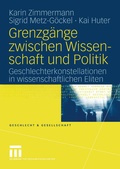 Cover: Grenzg&auml;nge zwischen Wissenschaft und Politik - VS Verlag f&uuml;r Sozialwissenschaften