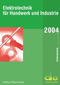 Cover: Elektrotechnik f&uuml;r Handwerk und Industrie 2004 - H&uuml;thig