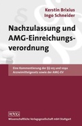 Cover: Nachzulassung und AMG-Einreichungsverordnung - Wissenschaftliche Verlagsgesellschaft