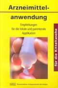 Cover: Arzneimittelanwendung f&uuml;r die Kitteltasche - Wissenschaftliche Verlagsgesellschaft