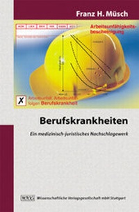 Abbildung von: Berufskrankheiten - Wissenschaftliche Verlagsgesellschaft