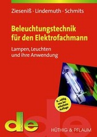 Abbildung von: Beleuchtungstechnik für den Elektrofachmann - Hüthig