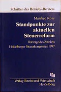 Cover: Standpunkte zur aktuellen Steuerreform - Fachmedien Recht und Wirtschaft
