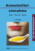 Cover: Arzneimitteleinnahme f&uuml;r die Kitteltasche - Wissenschaftliche Verlagsgesellschaft