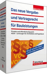 Abbildung von: Das neue Vergabe- und Vertragsrecht für Bauleistungen - Walhalla