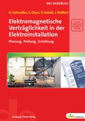 Cover: Elektromagnetische Vertr&auml;glichkeit in der Elektroinstallation - das Handbuch - H&uuml;thig