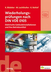 Abbildung von: Wiederholungsprüfungen nach DIN VDE 0105 - Hüthig