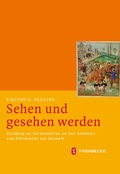 Cover: Sehen und gesehen werden - Jan Thorbecke Verlag