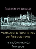 Cover: Vortr&auml;ge und Forschungen zur Residenzenfrage - Jan Thorbecke Verlag