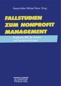 Cover: Fallstudien zum NPO-Management - Schäffer-Poeschel