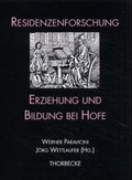 Cover: Erziehung und Bildung bei Hofe - Jan Thorbecke Verlag