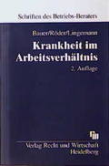 Cover: Krankheit im Arbeitsverh&auml;ltnis - Fachmedien Recht und Wirtschaft