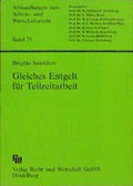 Cover: Gleiches Entgelt f&uuml;r Teilzeitarbeit - Fachmedien Recht und Wirtschaft