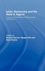 Cover: Islam, Democracy and the State in Algeria - Routledge