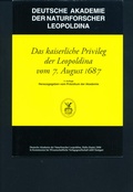 Cover: Das kaiserliche Privileg der Leopoldina vom 7. August 1687 - Wissenschaftliche Verlagsgesellschaft
