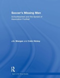 Cover: Soccer's Missing Men - Routledge