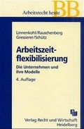 Cover: Arbeitszeitflexibilisierung - Fachmedien Recht und Wirtschaft