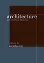 Cover: Architecture and its Ethical Dilemmas - Taylor & Francis