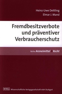 Abbildung von: Fremdbesitzverbote und präventiver Verbraucherschutz - Wissenschaftliche Verlagsgesellschaft