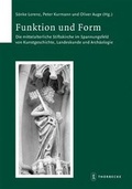 Cover: Funktion und Form. Die mittelalterliche Stiftskirche im Spannungsfeld von Kunstgeschichte, Landeskunde und Arch&auml;ologie - Jan Thorbecke Verlag