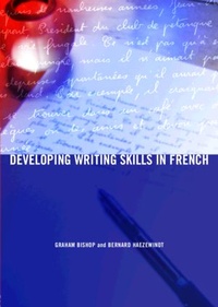 Enlarge image Cover: Developing Writing Skills in French - Routledge
