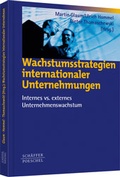 Cover: Wachstumsstrategien internationaler Unternehmungen - Sch&auml;ffer-Poeschel
