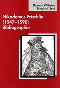 Cover: Nikodemus Frischlin (1547-1590) - Jan Thorbecke Verlag