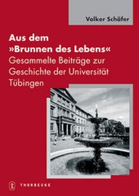 Enlarge image Cover: Aus dem "Brunnen des Lebens" - Jan Thorbecke Verlag