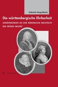 Cover: Die w&uuml;rttembergische Ehrbarkeit - Jan Thorbecke Verlag