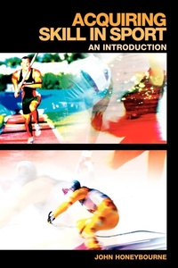 Abbildung von: Acquiring Skill in Sport: An Introduction - Routledge
