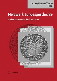 Enlarge image Cover: Netzwerk Landesgeschichte - Jan Thorbecke Verlag