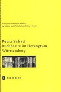 Abbildung von: Buchbesitz im Herzogtum Württemberg im 18. Jahrhundert - Jan Thorbecke Verlag