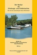 Cover: Der Neckar als Erholungs- und Erlebnisachse - Wissenschaftliche Verlagsgesellschaft