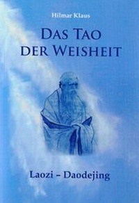 Abbildung von: Das Tao der Weisheit - Verlag Günter Mainz