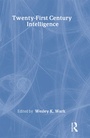 Cover: Twenty-First Century Intelligence - Routledge