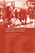 Cover: Adapting to Russia's New Labour Market - Routledge
