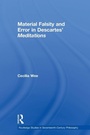 Cover: Material Falsity and Error in Descartes' Meditations - Routledge