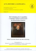Cover: Die Gr&uuml;ndung der Leopoldina - Academia Naturae Curiosorum - im historischen Kontext - Wissenschaftliche Verlagsgesellschaft