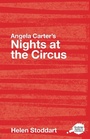Cover: Angela Carter's Nights at the Circus - Routledge