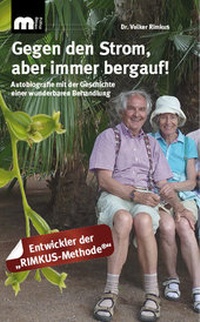 Abbildung von: Gegen den Strom, aber immer bergauf! - Verlag Günter Mainz