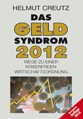 Cover: Das Geld Syndrom 2012 - Verlag G&uuml;nter Mainz