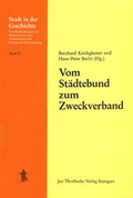 Cover: Vom St&auml;dtebund zum Zweckverband - Jan Thorbecke Verlag