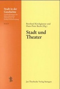 Cover: Stadt und Theater - Jan Thorbecke Verlag