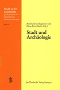 Cover: Stadt und Arch&auml;ologie - Jan Thorbecke Verlag