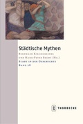Cover: St&auml;dtische Mythen - Jan Thorbecke Verlag