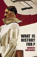 Cover: What is History For? - Routledge
