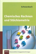 Bild: Chemisches Rechnen und St&ouml;chiometrie - Wissenschaftliche Verlagsgesellschaft