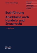 Cover: Die neue Schule des Bilanzbuchhalters - Gesamtausgabe. Praktikum... / Buchf&uuml;hrung, Abschl&uuml;sse nach Handels- und Steuerrecht - Sch&auml;ffer-Poeschel