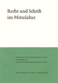Cover: Recht und Schrift im Mittelalter - Jan Thorbecke Verlag
